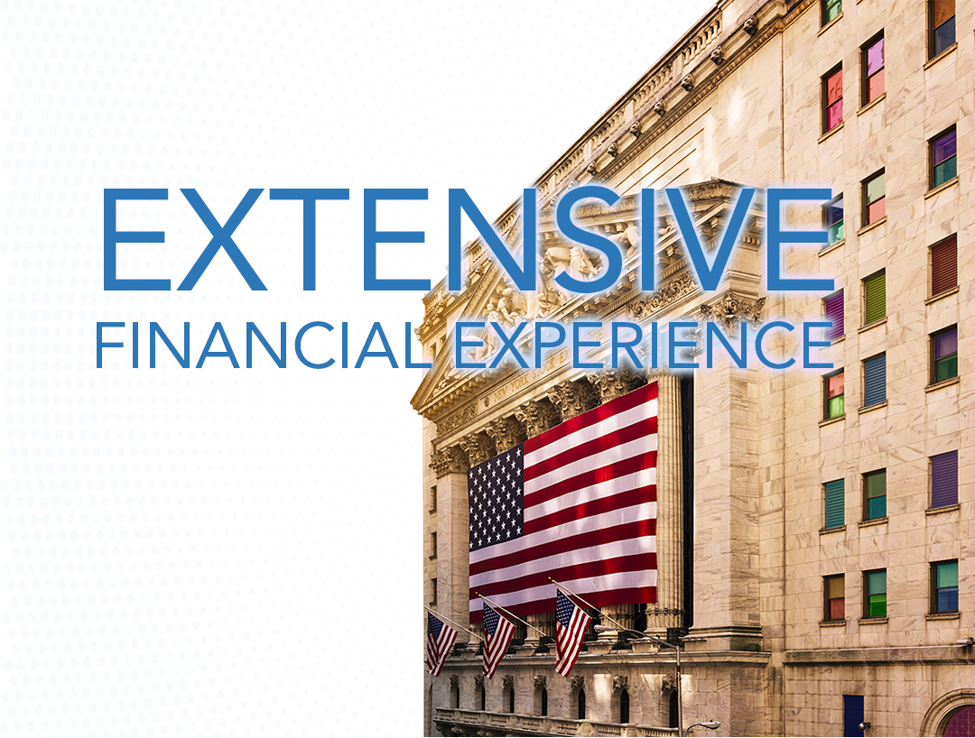 Extensive Financial Experience