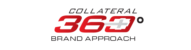 Collateral 360 Brand Approach